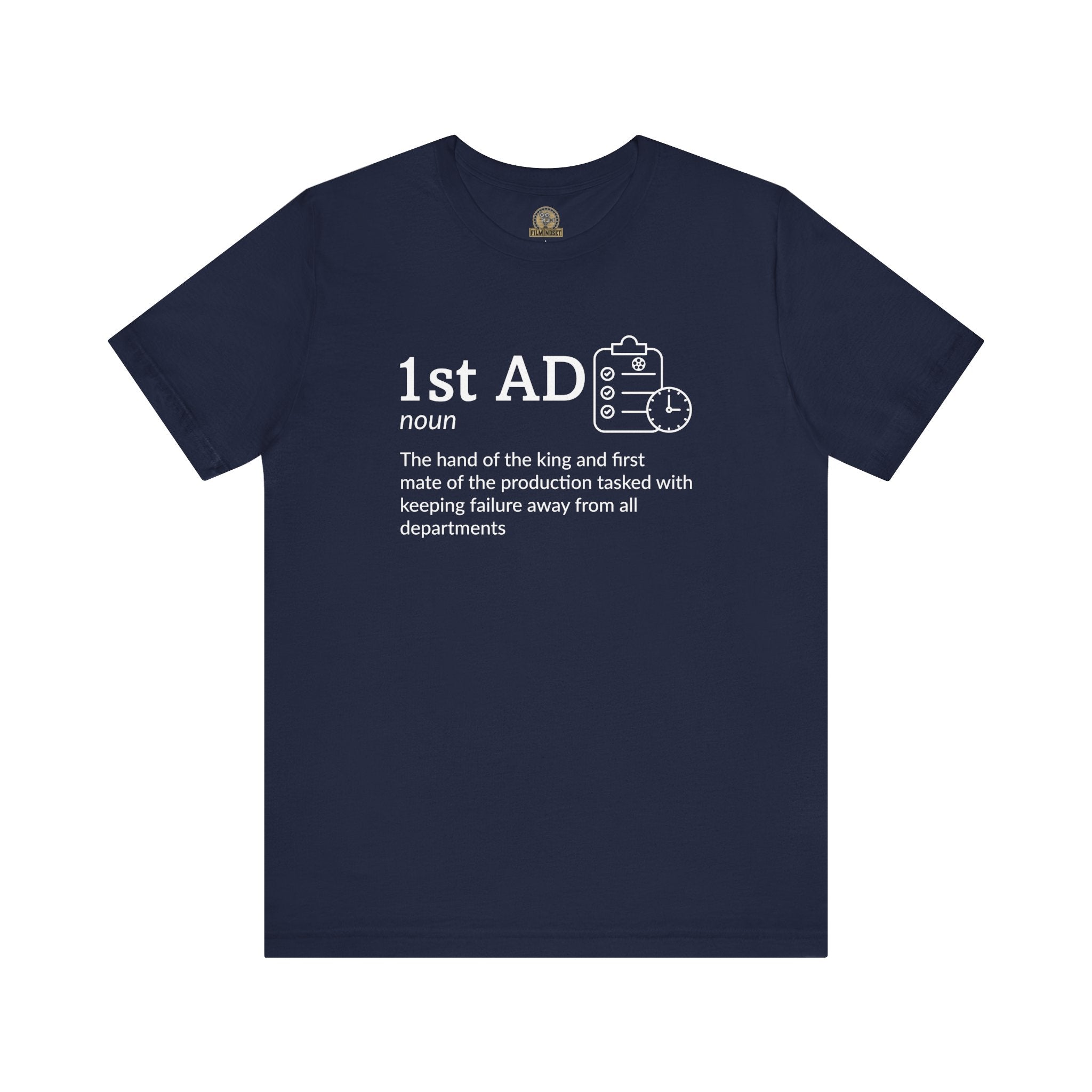 1st AD Definition Shirt