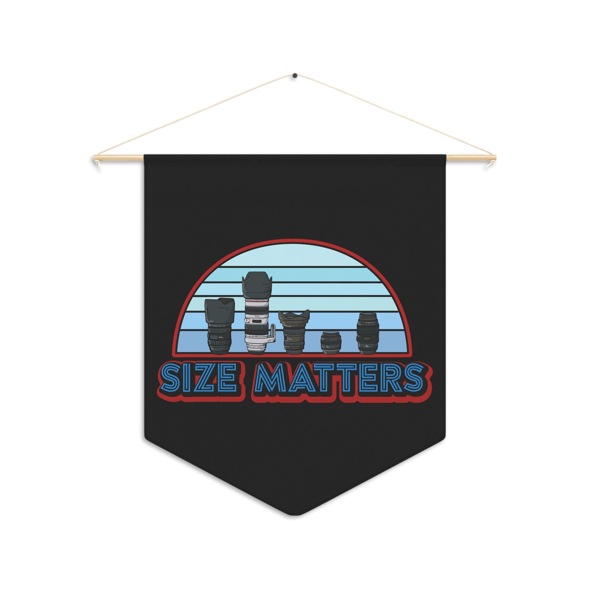 Size Matters Pennant
