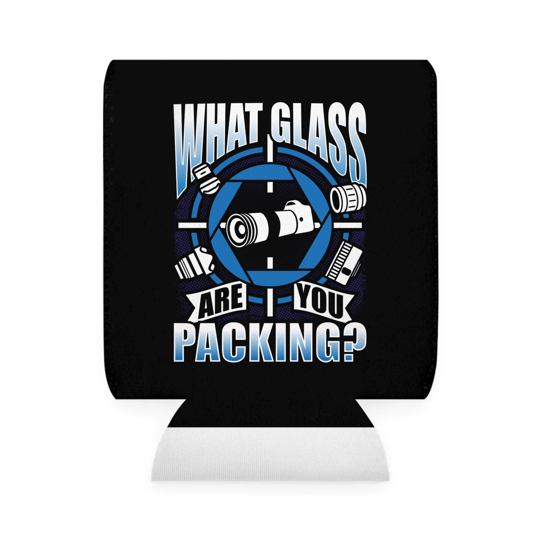What Glass Are You Packing? Can Cooler Sleeve