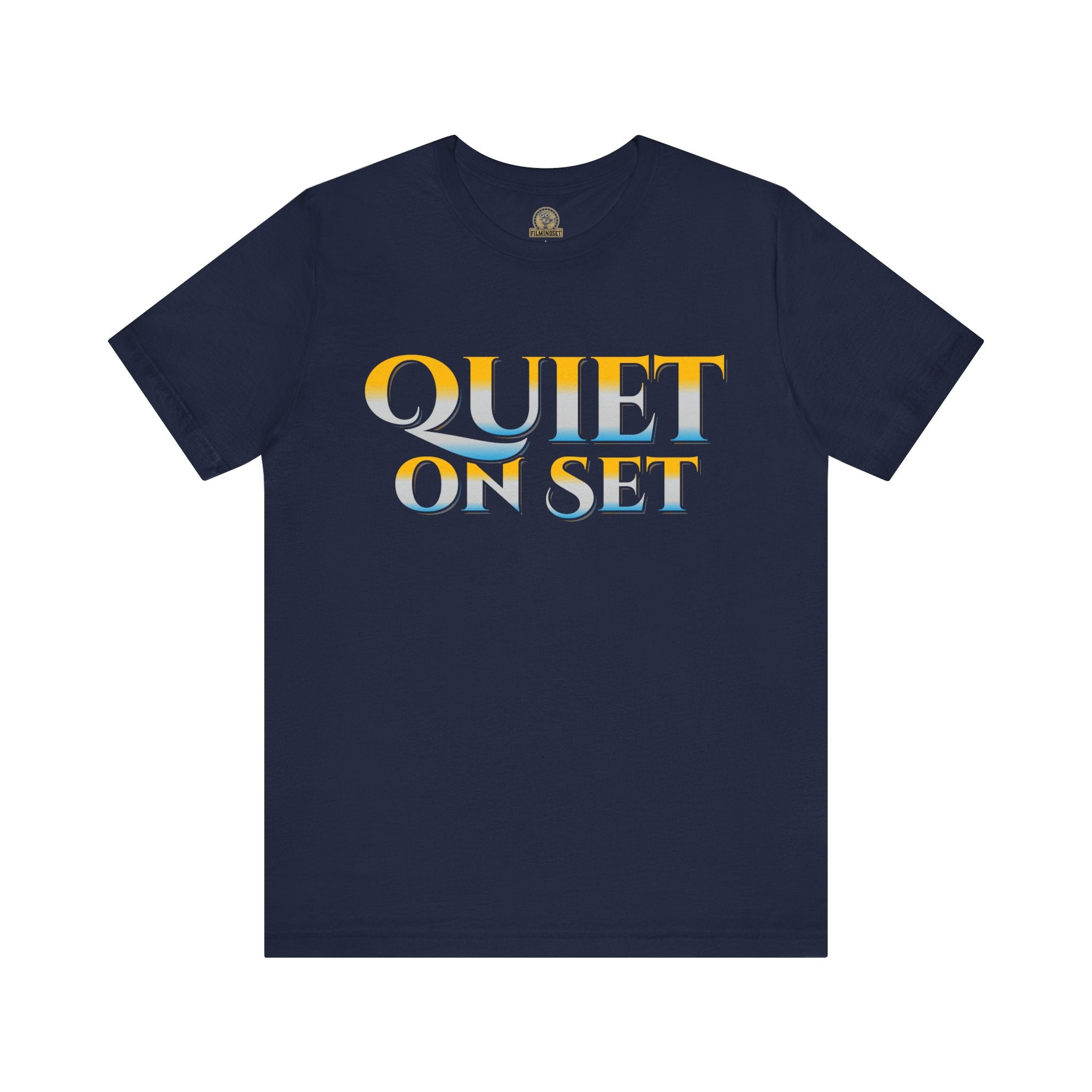 Quiet on Set Shirt