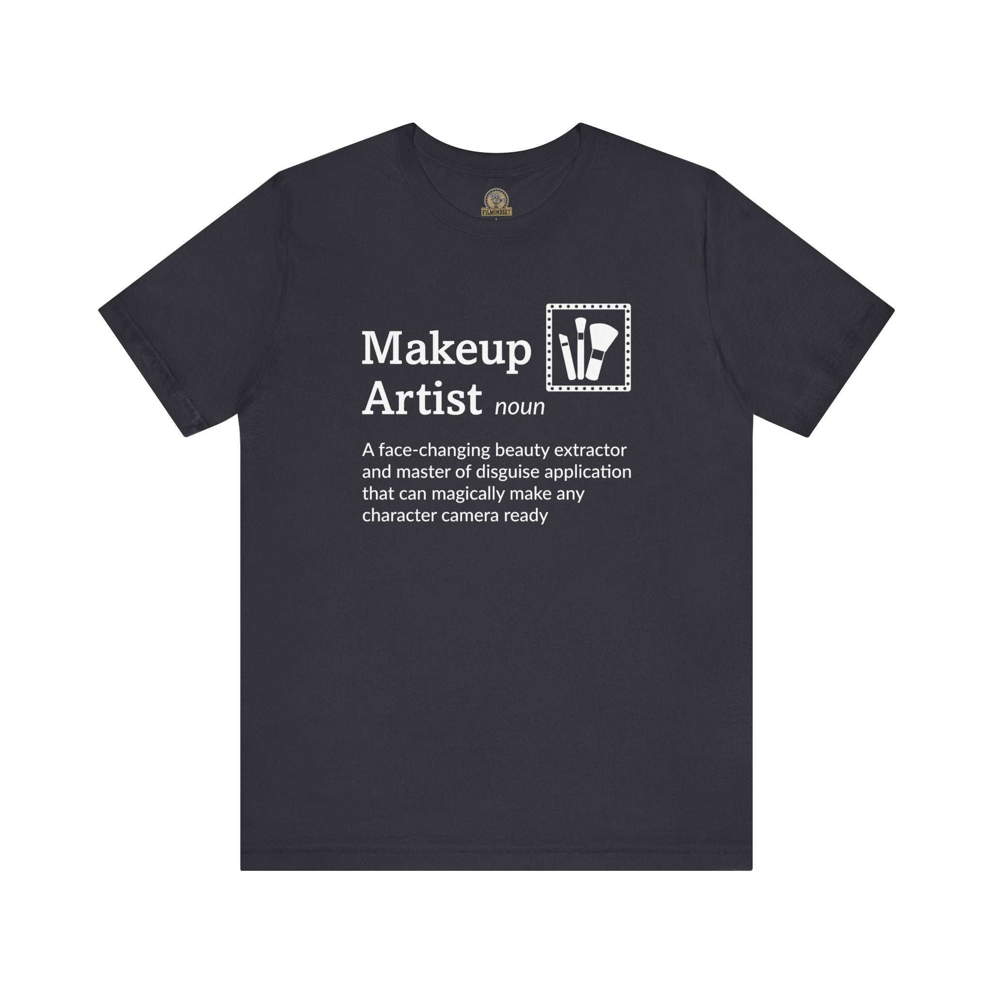 Makeup Artist Definition Shirt