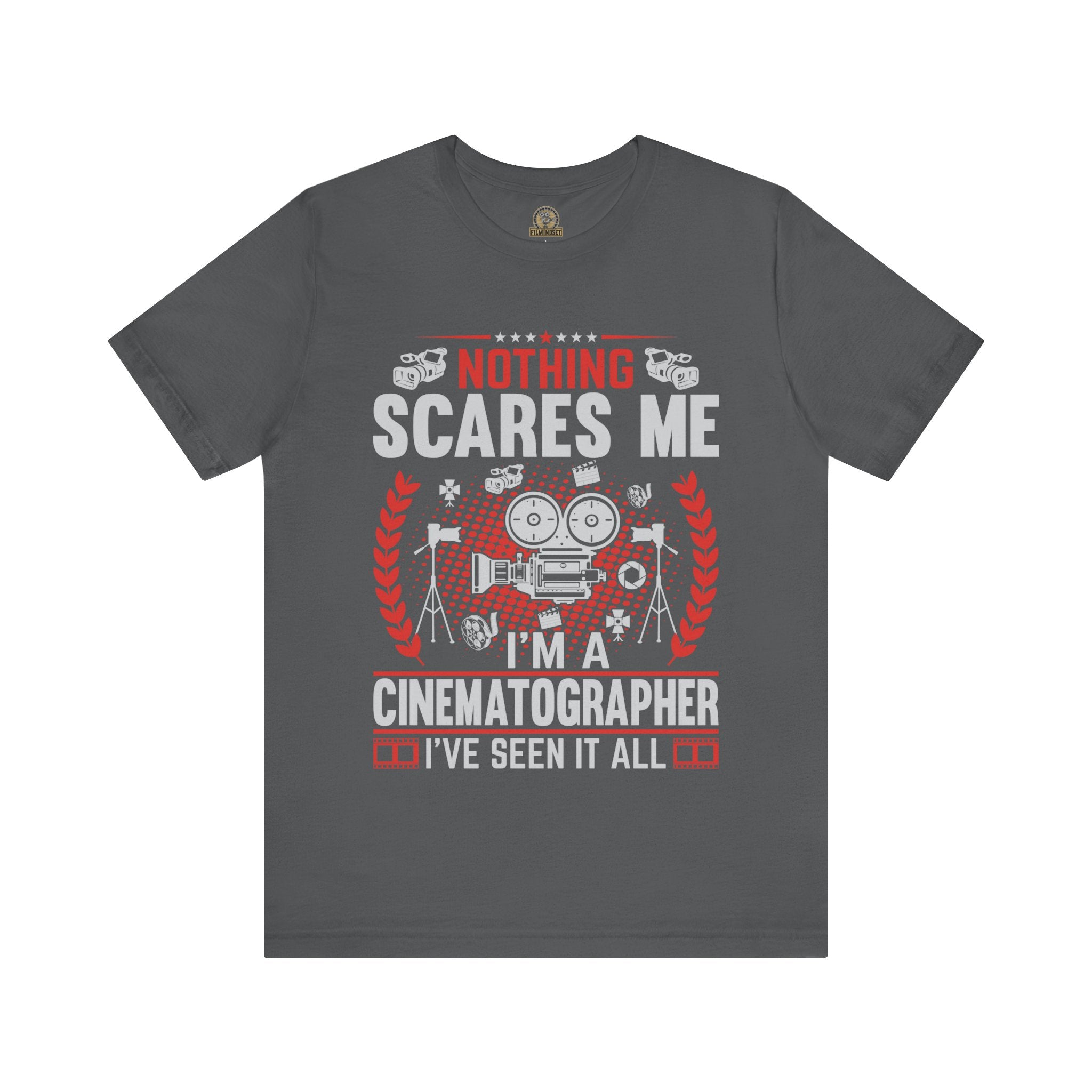 Nothing Scares Me I'm a Cinematographer Shirt