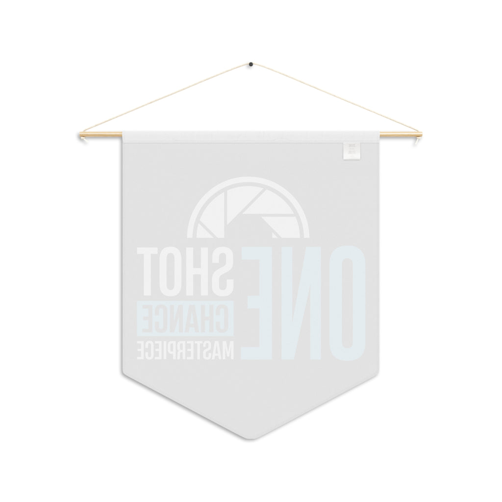 One Shot One Chance One Masterpiece Pennant