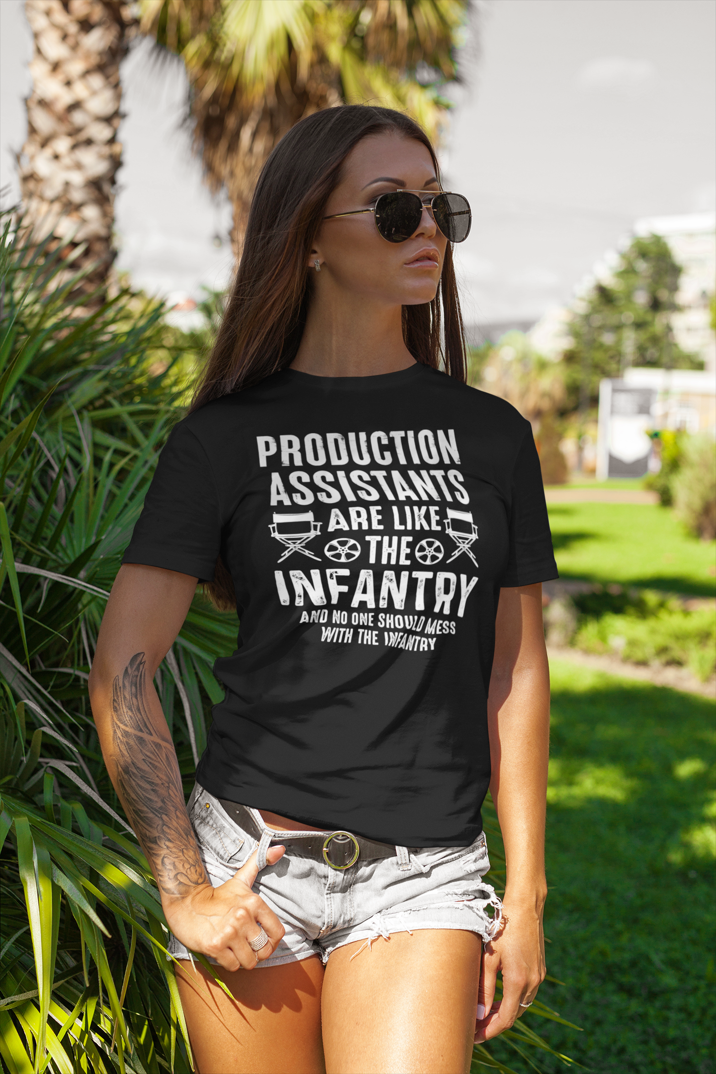 Production Assistants Are Like the Infantry And you Shouldn't Mess With the Infantry Shirt