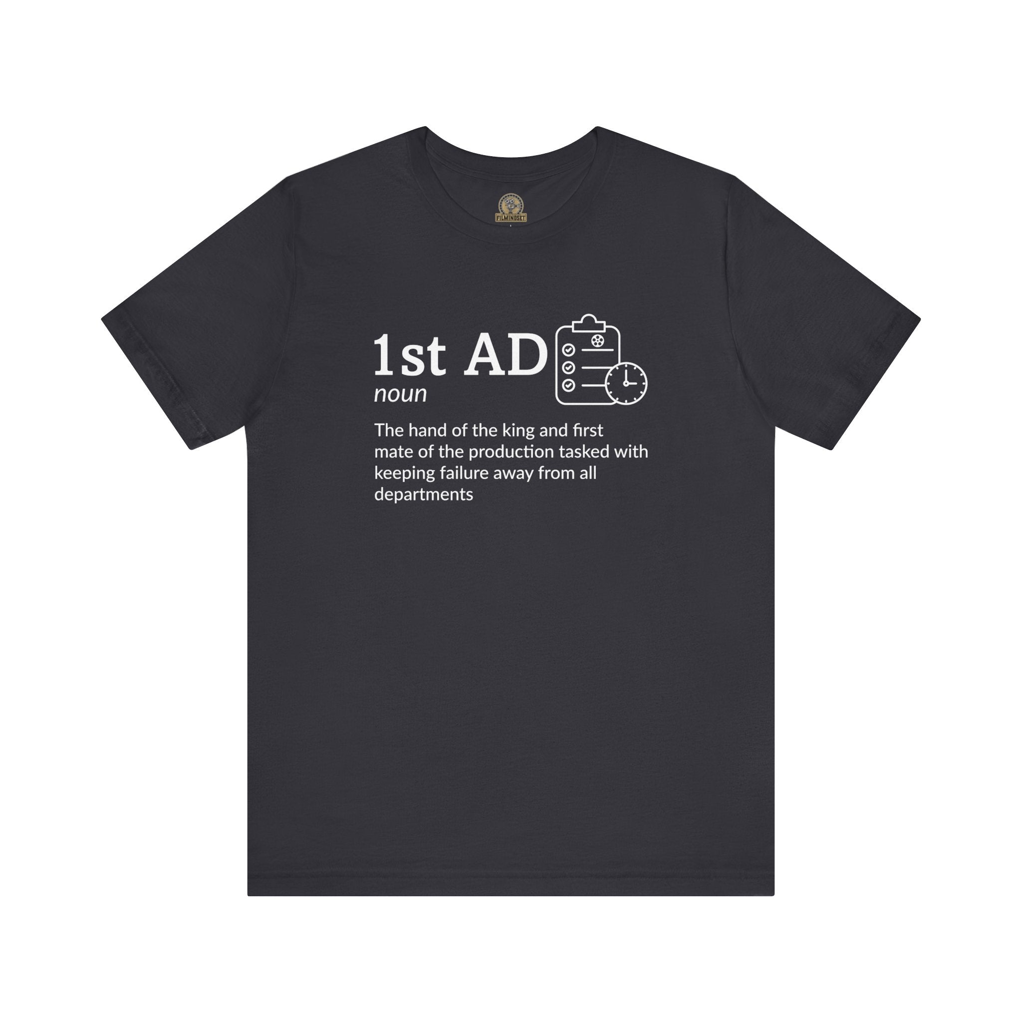 1st AD Definition Shirt