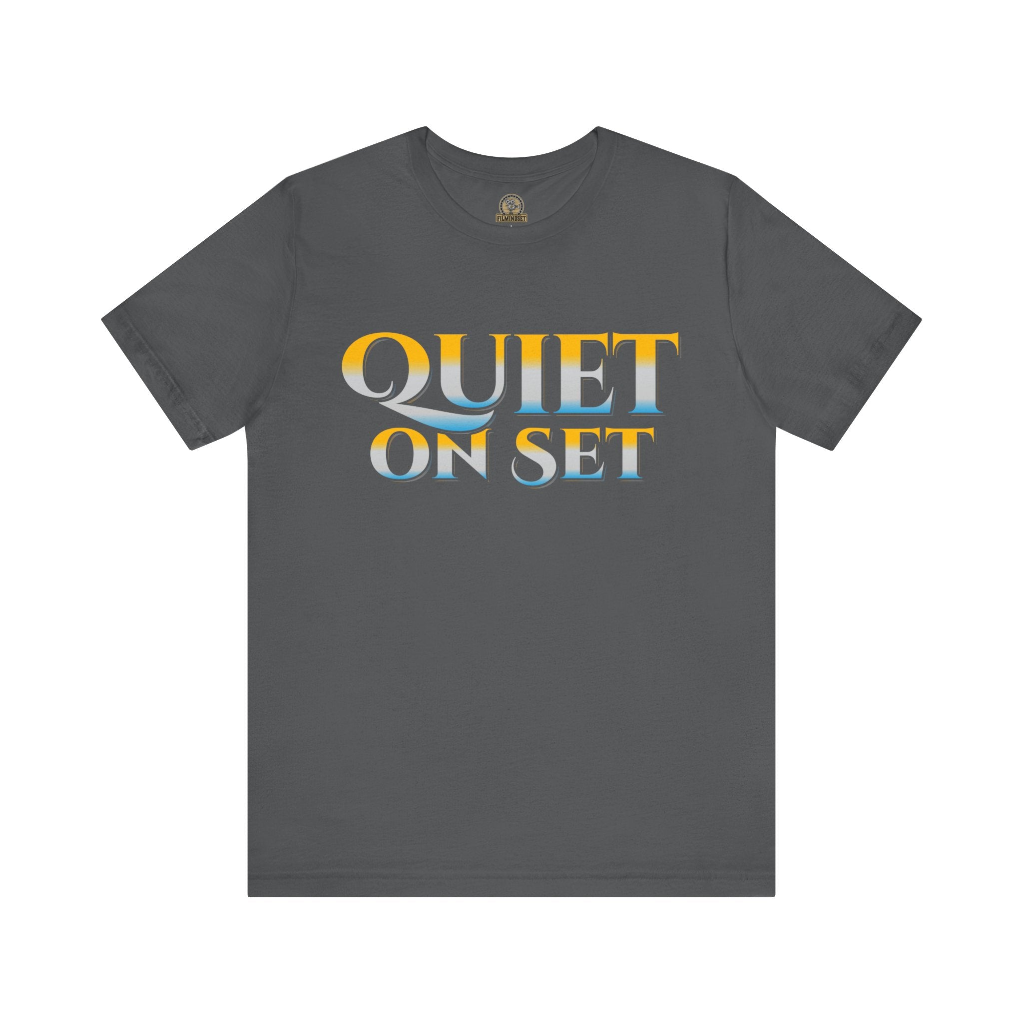 Quiet on Set Shirt