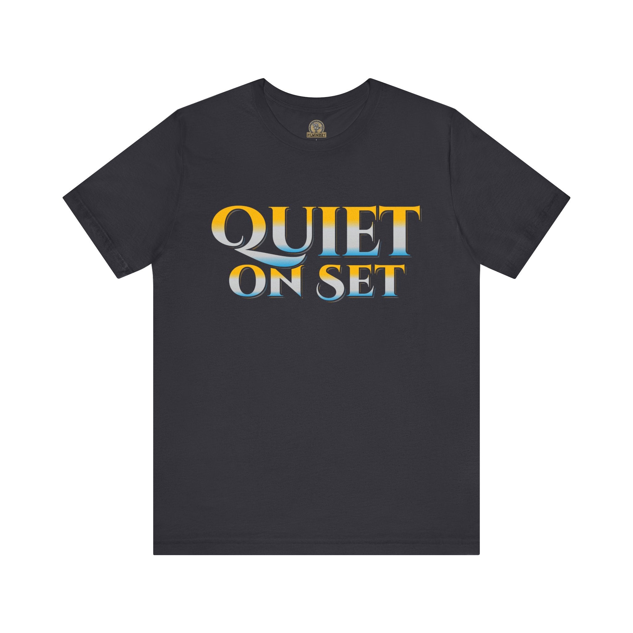 Quiet on Set Shirt