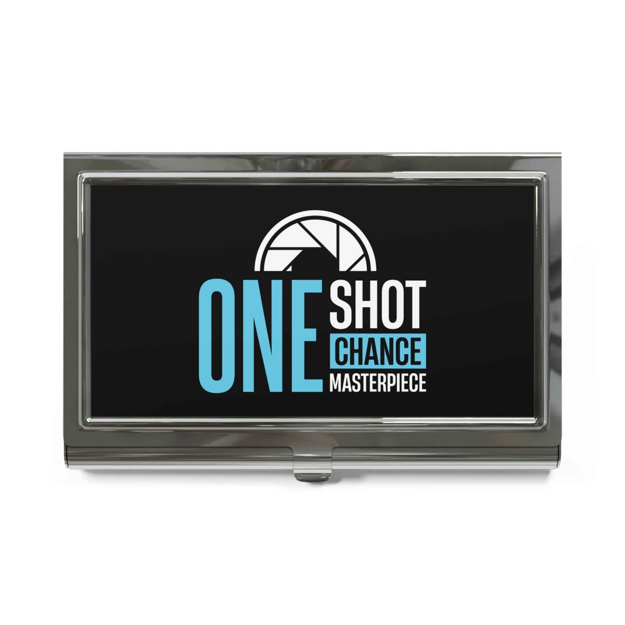 One Shot One Chance One Masterpiece Business Card Holder