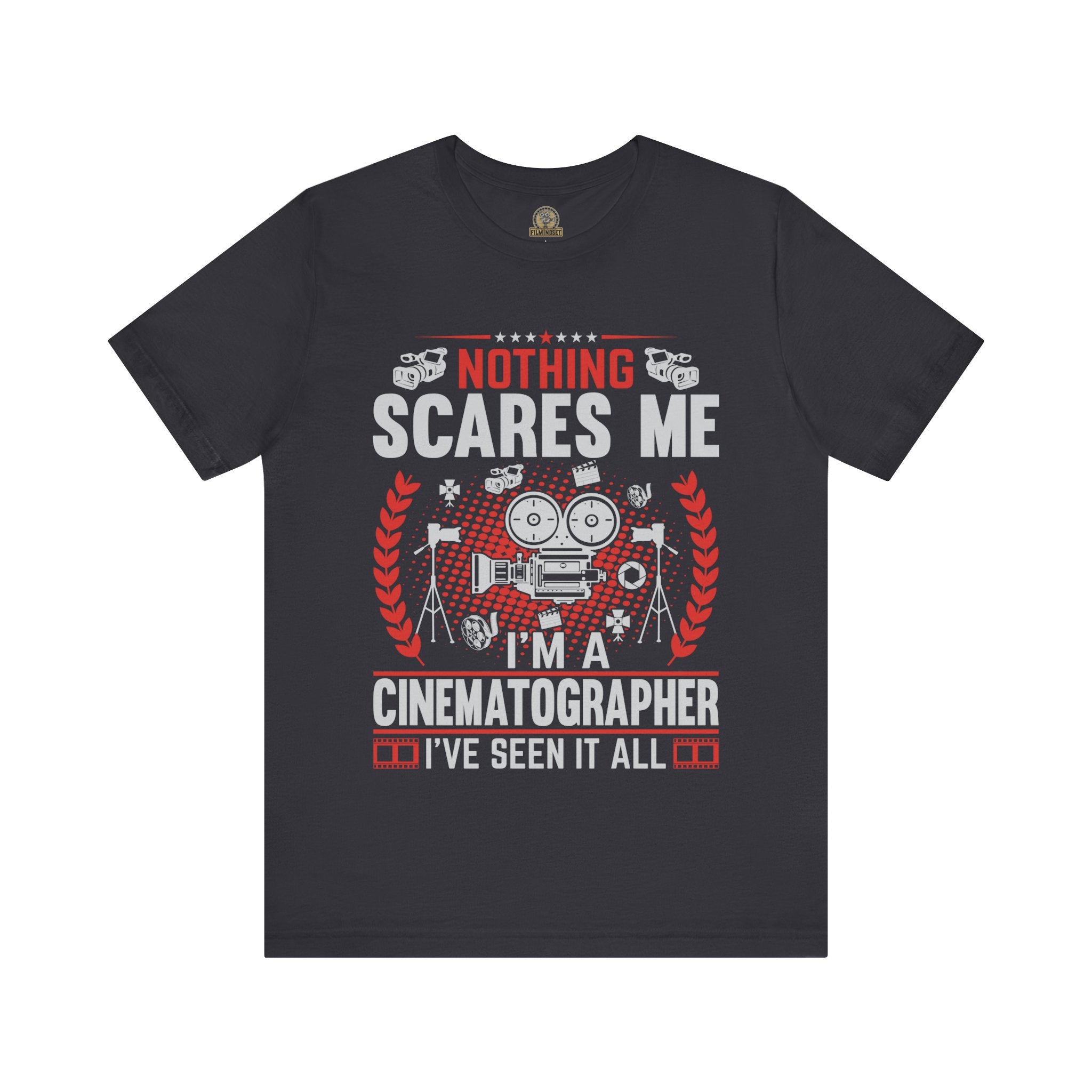Nothing Scares Me I'm a Cinematographer Shirt