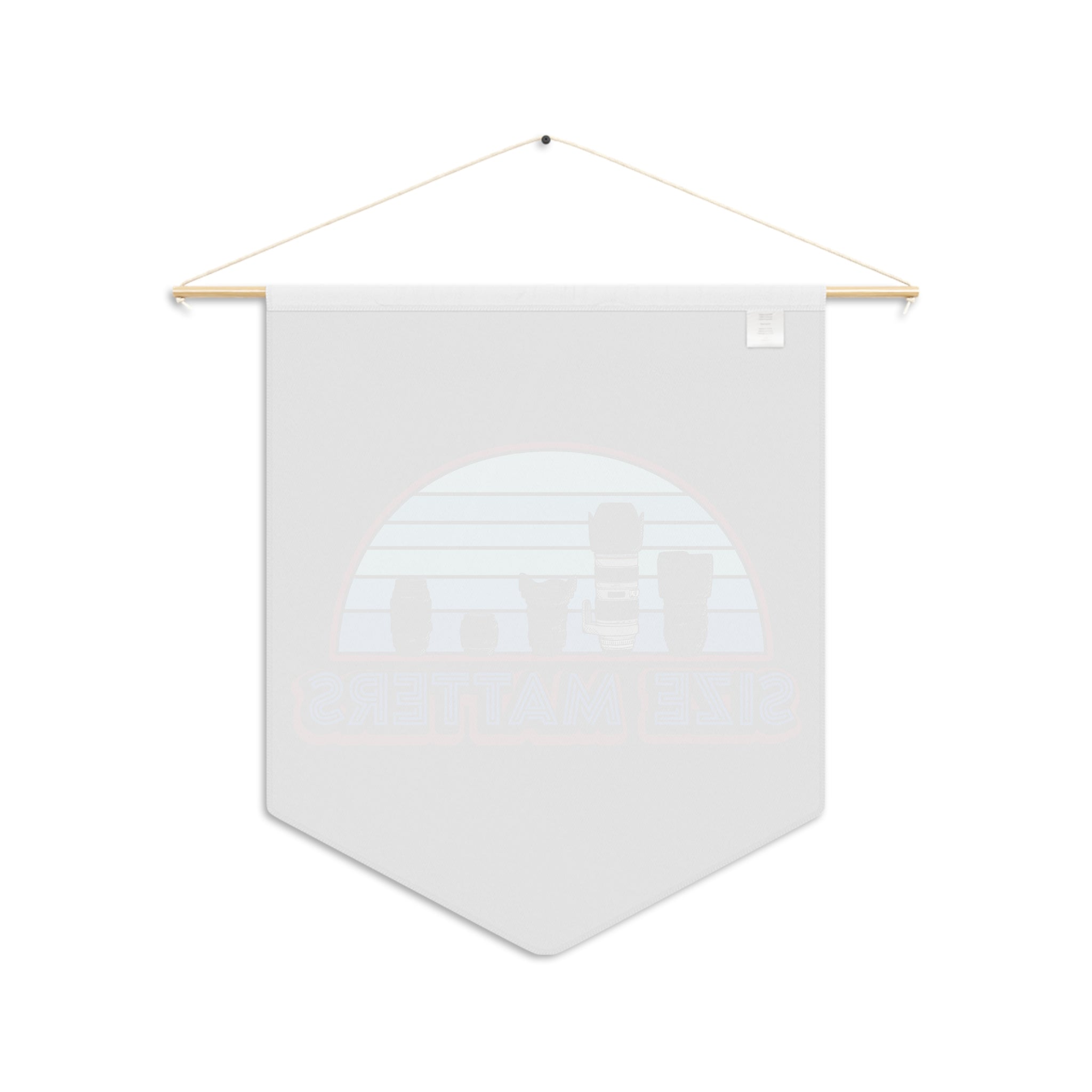 Size Matters Pennant