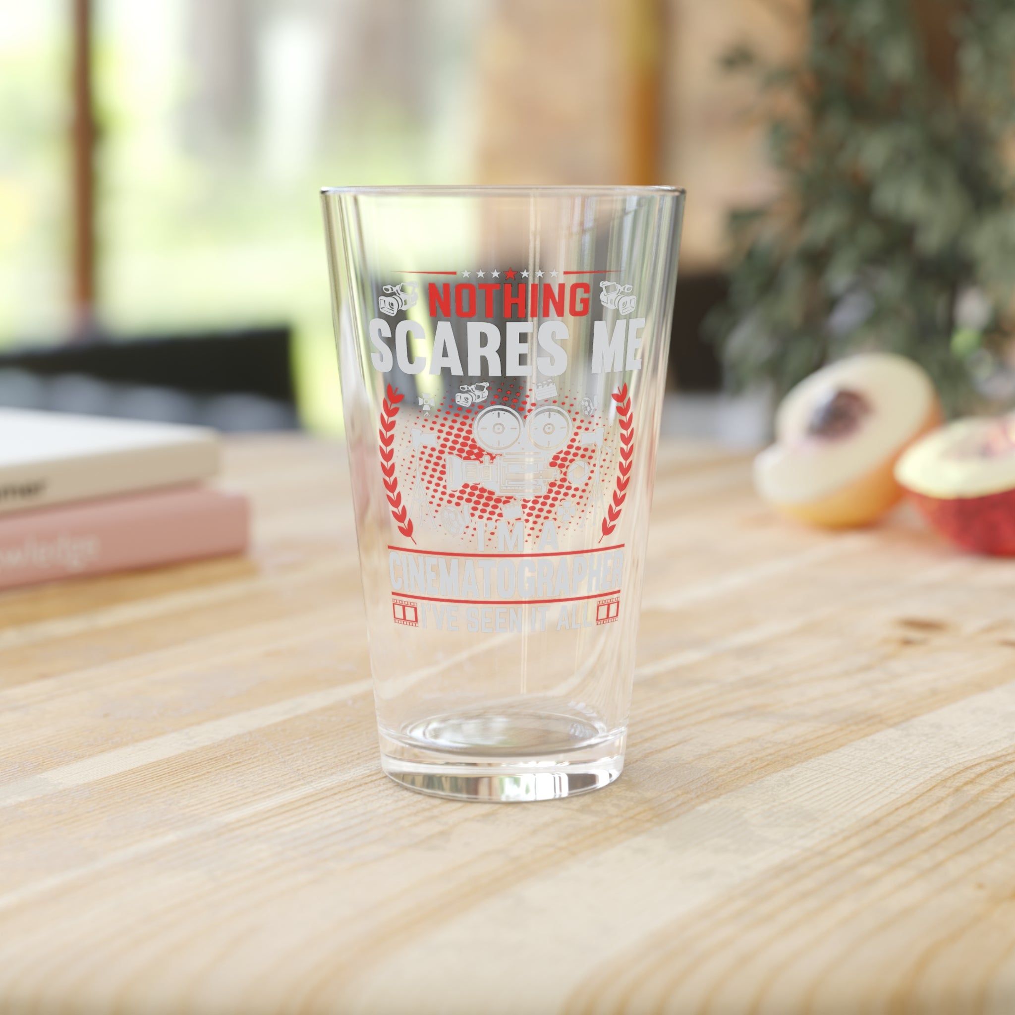 Nothing Scares Me I'm a Cinematographer Pint Glass, 16oz